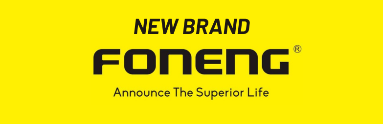 >>> Foneng New Brand